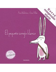 Cuento El Conejo Blanco Kalandraka