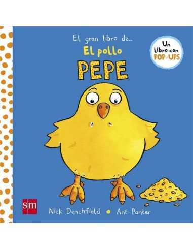 El gran libro del pollo Pepe de SM